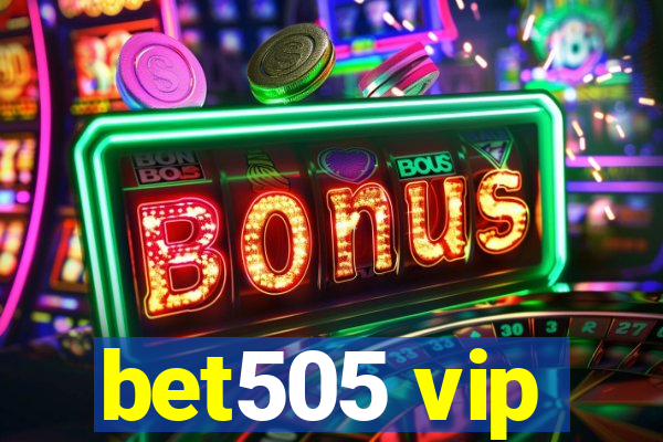 bet505 vip